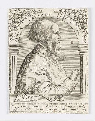 Simon Grynæus Philos. et Theol., aus: Jean-Jaques Boissard, "Icones quinquaginta virorum illustrium doctrina & eruditione praestantium ad vivum effictae", Frankfurt am Main 1597–1599