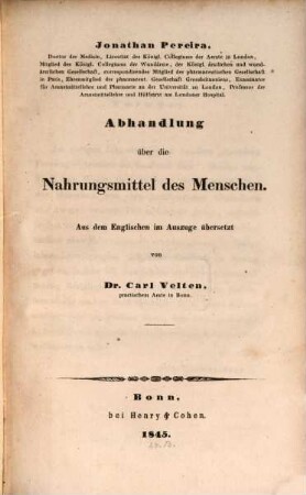 Abhandlung über die Nahrungsmittel des Menschen : Aus dem Englischen im Auszuge übersetzt von Dr. Carl Velten