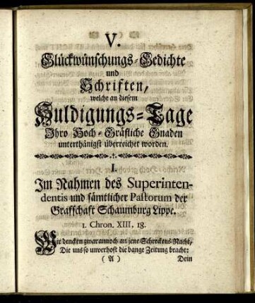 V. Glückwünschungs-Gedichte und Schriften, welche an diesem Huldigungs-Tage Ihro Hoch-Gräfliche Gnaden unterthänigst überreichet worden.
