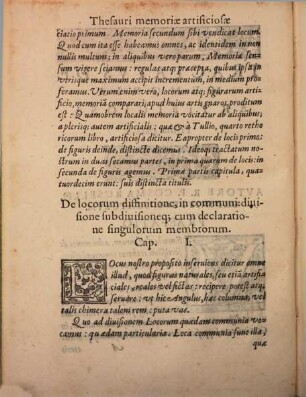 Thesavrvs Artificiosae Memoriae : Concionatoribus, Philosophis, Medicis, Iuristis, Oratoribus, Procuratoribus, caeterisq[ue] bonarum litterarum amatoribus: Negociatoribus insuper, alijsq[ue] similibus, tenacem, ac firmam rerum Memoriam cupientibus, perutilis ...