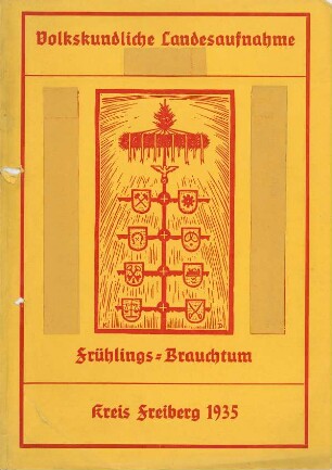 Kreis Freiberg / Frühling Zusammenfassung 1935 [Zusammenfassung der Umfrage in Orten im Kreis Freiberg]