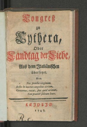 Congreß zu Cythera, Oder Landtag der Liebe, Aus dem Italiänischen uebersetzet