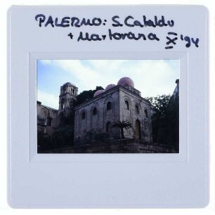 Palermo, S. Maria dell’Ammiraglio / Martorana,Palermo, S. Cataldo