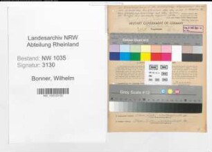 Entnazifizierung Wilhelm Bonner , geb. 19.02.1900 (Betriebsfuehrer)