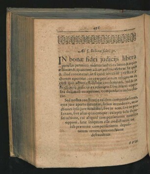 Ad § In bonae fidei 30. In bonae fidei iudiciis libera potestas permitti videtur Iudici ex bono ...