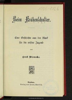 Beim Krähenschuster : eine Geschichte aus der Mark für die reifere Jugend