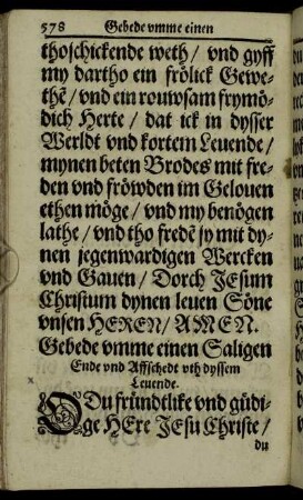 Gebede umme einen Saligen Ende und Affschedt uth dyssem Leuende.