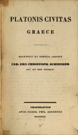 Civitas Graece : Recensuit et scholia addidit Car. Ern. Christoph. Schneider