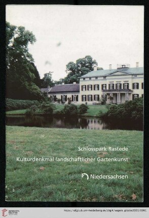 Schlosspark Rastede : Kulturdenkmal landschaftlicher Gartenkunst ; Dokumentation der Fachtagung am 24. März 2001