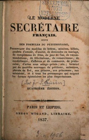 Le moderne secrétaire français : suivi des formules du pétitionnaire ...