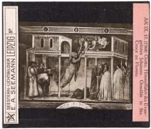 Giotto: Himmelfahrt des Evangelisten Johannes. Florenz, Santa Croce (AK IX, 17, Seestern-Nr. 7368)