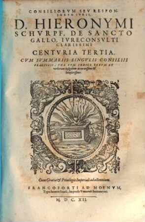 Consiliorvm Sev Responsorvm Ivris, D. Hieronymi Schurpf, ... Centvria ... : Addita Singulis Consiliis Themata Et Summaria: Cum Indice ..., 3