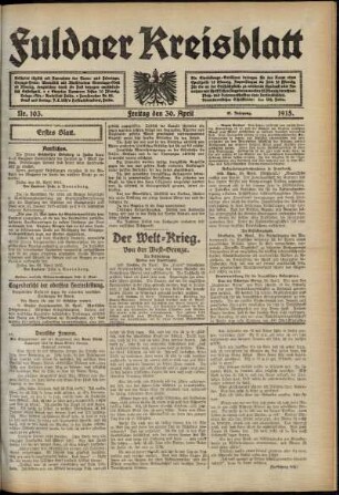 Erste Ausgabe vom Freitag, den 30. April 1915.