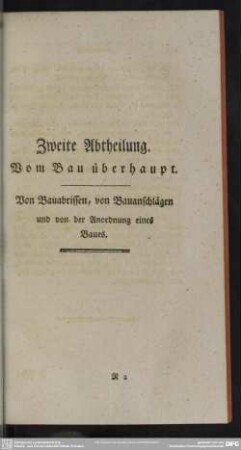 Zweite Abtheilung. Von Bau überhaupt