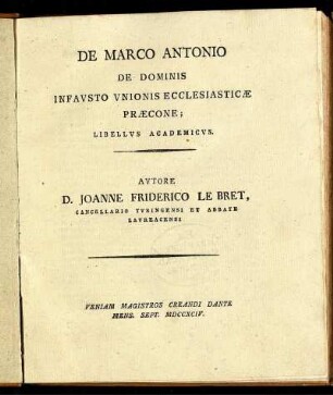 De Marco Antonio De Dominis Infausto Unionis Ecclesiasticæ Præcone : Libellus Academicus