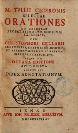 Selectae orationes : ad exemplar probatissimorum codicum expressae