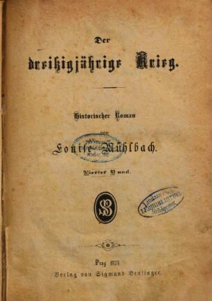 Der dreissigjährige Krieg : Historischer Roman von Louise Mühlbach. 4