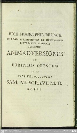 Animadversiones In Euripidis Orestem Et In Viri Eruditissimi Sam. Musgrave M. D. Notas