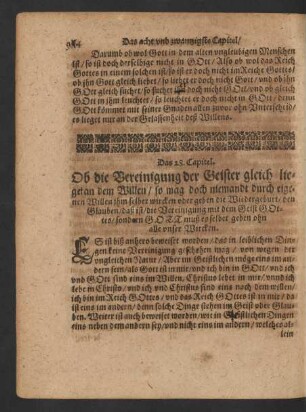 Das 28. Capitel. Ob die Vereinigung der Geister gleich lieget an dem Willen/ so mag doch niemandt durch eigenen Willen ihm selber wircken ...