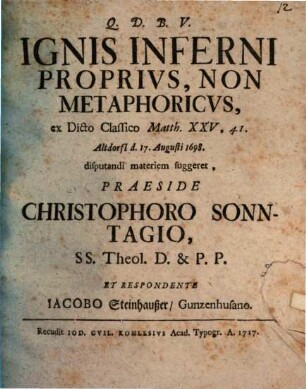 Ignis inferni proprius, non metaphoricus, ex dicto classico Matth. XXV,41