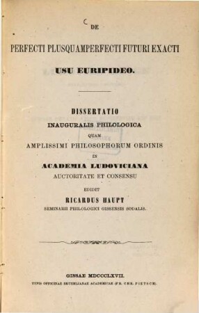 De perfecti plusquamperfecti futuri exacti usu Euripideo : Dissertatio