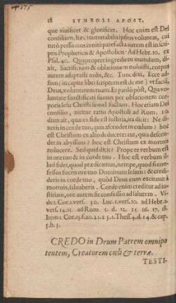 Credo in Deum Patrem omnipotentem, Creatorem coeli et terrae.