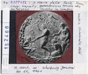 zu Raffael: S. Maria della Pace, Chigi-Kapelle, geplant. Bronzetondo des Sockels, Christus in der Vorhölle