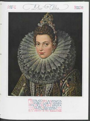 Retrato de la infanta Isabel Clara Eugenia, hija del rey de España Felipe Segundo