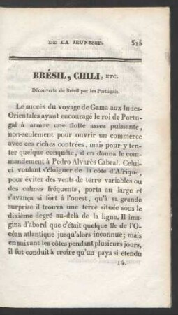 Brésil, Chili, etc.