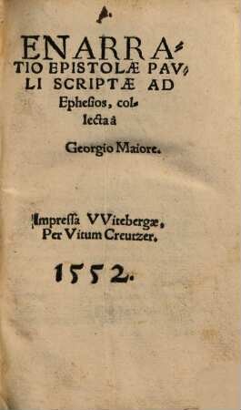 Enarratio Epistolae Pavli Scriptae Ad Ephesios