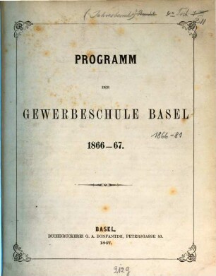 Programm der Gewerbeschule Basel. 1866/67