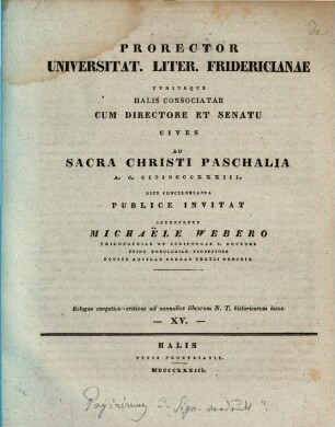Prorector Universitat. Liter. Fridericianae utriusque Halis consociatae cum directore et senatu cives ad ... publice invitat. 1833