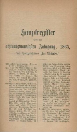 Hauptregister über den achtundzwanzigsten Jahrgang, 1865, des Polizeiblattes "der Wächter"