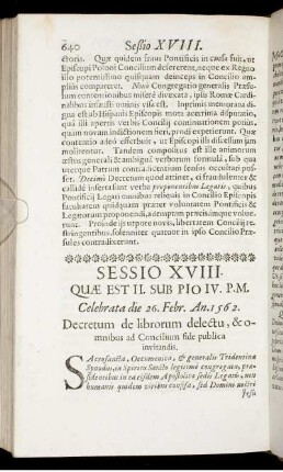 Sessio XVIII. Quæ Est II. Sub Pio IV. P. M. Celebrata die 26. Febr. An. 1562.
