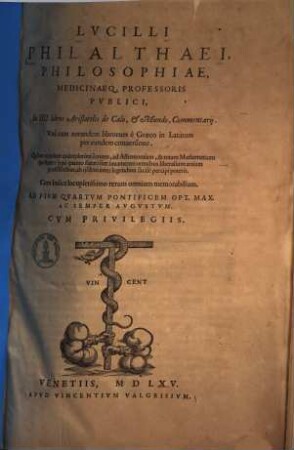 In quatuor libros Aristotelis de coelo et mundo commentarii : una cum eorundem e graeco in latinum conversione
