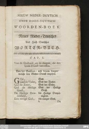 Cap. I. Van de Godheid, en de dingen, die den Gods-Dienst betreffen. Von der Gottheyt, und denen dingen, welche den Gottes-Dienst angehen.