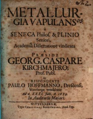 Metallurgia vapulans a Seneca philosopho et Plinio Seniori vindicata