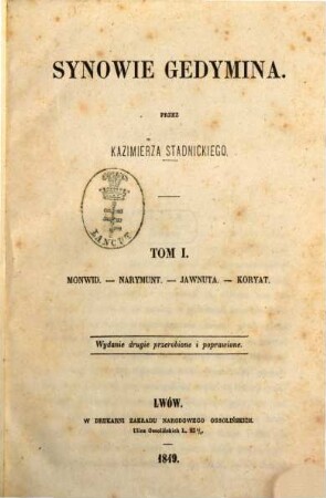 Synowie Gedymina : Przez Kazimierza Stadnickiego. [Geschlecht Gedimin], 1