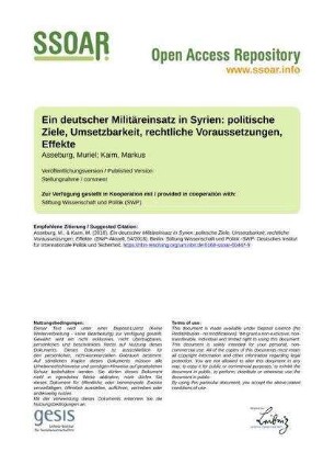 Ein deutscher Militäreinsatz in Syrien: politische Ziele, Umsetzbarkeit, rechtliche Voraussetzungen, Effekte