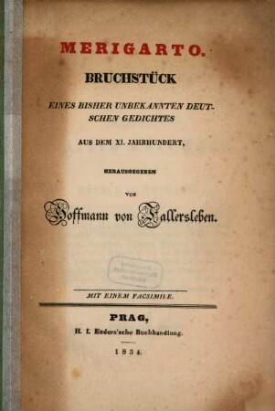 Merigarto : Bruchstück eines bisher unbekannten deutschen Gedichtes aus dem XI. Jahrhundert ; mit einem Facsimile