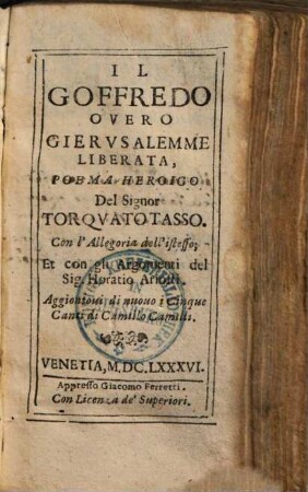 Il Goffredo overo Gierusalemme liberata : poema heroico