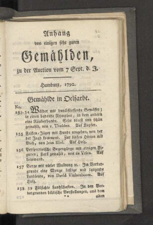 Anhang von einigen sehr guten Gemählden, zu der Auction vom 7 Sept. d. J. Hamburg, 1792.