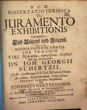 Dissertatio juridica de juramento exhibitionis Germanice, Eyd Äugens und Zeigens
