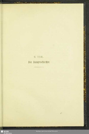 II. Teil. Die Baugeschichte