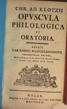 Opuscula philologica et oratoria