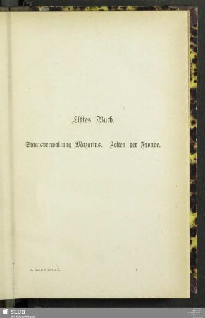 Elftes Buch. Staatsverwaltung Mazarins. Zeiten der Fronde