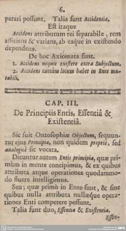 Cap. III. De Principiis Entis, Essntia et Existemtiâ.