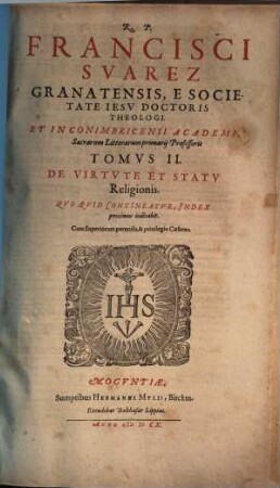 Opus, die virtute et statu religionis..., 2.