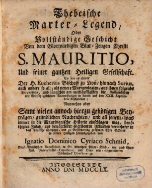 Thebeische Marter-Legend, oder vollständige Geschichte von ... S. Mauritio