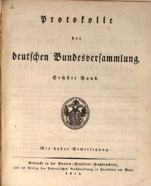 Protokolle der Deutschen Bundesversammlung. [Teilausgabe]. 6. 1818